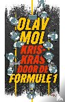 Mol, Olav - Kriskras door de Formule 1