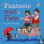 Westendorp, Fiep - Fantasie met Fiep