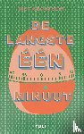 Groothuis, Diet - De langste één minuut