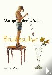 Ouden, Martijn den - Bruidssuiker