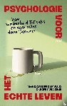 Sluis, Marissa van der, Dijk, Leonie van - Psychologie voor het echte leven