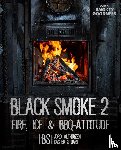 Althuizen, Jord, Stuart, Kasper - Black Smoke 2 - Fire, ice en BBQ attitude