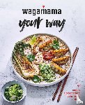 wagamama - wagamama your way