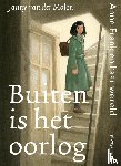 Molen, Janny van der - Buiten is het oorlog