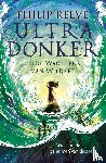 Reeve, Philip - Ultra Donker