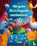 Keizer, Thedo - Het grote Zin in Zappelin voorleesboek