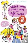 Hoffman, Marjon - Word nooit besties met een influencer!