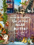 Wohlleben, Peter - Ga je mee naar buiten?