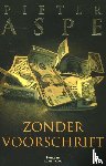 Aspe, Pieter - Zonder voorschrift