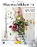 Smyth, Katie, Chandler, Terri - Bloemschikken 2.0 - Kransen en decoraties met verse, wilde en gedroogde bloemen