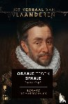 De Maesschalck, Edward - Het verhaal van Vlaanderen -Oranje tegen Spanje (1500-1648)