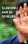 Van Turnhout, David - Slavernij aan de Schelde