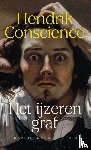 Conscience, Hendrik, Vanhecke, Johan - Het ijzeren graf