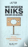 Lectrr - We mogen niks meer zeggen