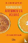 De Maerteleire, Eric - Veroudering afremmen via voeding