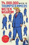 Buelens, Marc - 74 miljoen Trumpstemmers weten waarom