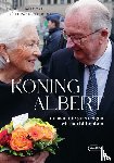 Balfoort, Brigitte, Vanden Houden, Joëlle - Koning Albert, de man die geen eigen wil mocht hebben