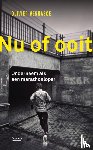 Verhaege, Olivier - Nu of ooit. Onderneem als een marathonloper
