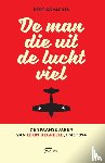 Govaerts, Bert - De man die uit de lucht viel. De Spaanse jaren van Léon Degrelle 1945-1994