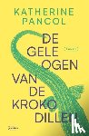Pancol, Katherine - De gele ogen van de krokodillen