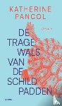 Pancol, Katherine - De trage wals van de schildpadden
