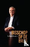 Bonny, Johan - Bisschop op de brug