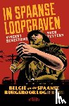 Scheltiens Ortigosa, Vincent, Tuytens, Sven - In Spaanse loopgraven
