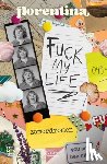 Pardon, Petra - Florentina. Fuck my life. Zomerdromen