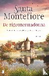 Montefiore, Santa - De zigeunermadonna - Een nagelaten meesterwerk en het geheim van een Frans chateau
