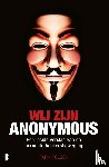 Olson, Parmy - Wij zijn anonymous - een inside verslag van de beruchte hackersbeweging