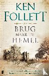 Follett, Ken - Brug naar de hemel