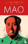 Chang, Jung, Halliday, Jon - Mao - Biografie van Mao, die China decennia in een ijzeren greep hield