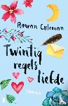 Coleman, Rowan - Twintig regels liefde
