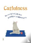 Valentino, Paolo - Catfulness - Hoe een kat ons kan leren gelukkig en mindful te leven