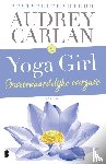 Carlan, Audrey - Onvoorwaardelijke overgave - Deel 4 van de Yoga Girl-serie