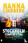 Lindberg, Hanna - Stockholm confidential - Journaliste Solveig Berg speelt een gevaarlijk spel in een wereld vol hebzucht, jaloezie en chantage