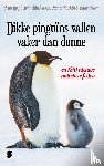 Mitchinson, John, Lloyd, John - Dikke pinguïns vallen vaker dan dunne - en 1341 nieuwe nutteloze feiten