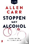 Carr, Allen - Stoppen met alcohol - Gezond en fit met minder drank