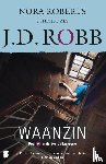 Robb, J.D. - Waanzin