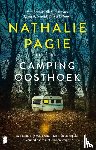 Pagie, Nathalie - Camping Oosthoek - Een familie op zwart zaad. Tien miljoen losgeld. Een aanbod dat ze niet kunnen weigeren.