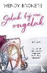 Brokers, Wendy - Geluk bij een ongeluk