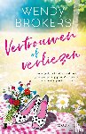 Brokers, Wendy - Vertrouwen of verliezen