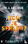 Arlidge, M.J. - Kom je spelen?