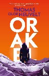 Olde Heuvelt, Thomas - Orakel