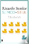 Semler, Ricardo - Semco-stijl - Het inspirerende verhaal van de meest opzienbarende werkplek ter wereld