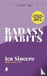 Sincero, Jen - Badass habits