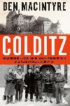 Macintyre, Ben - Colditz - Het waargebeurde verhaal over het streng beveiligde nazi-fort en de vele spectaculaire ontsnappingen
