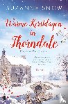 Snow, Suzanne, Textcase - Warme kerstdagen in Thorndale
