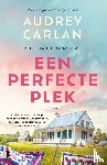 Carlan, Audrey - Een perfecte plek