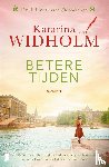 Widholm, Katarina - Betere tijden
